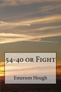 54-40 or Fight