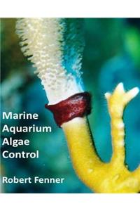 Marine Aquarium Algae Control