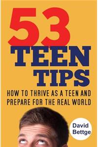53 Teen Tips