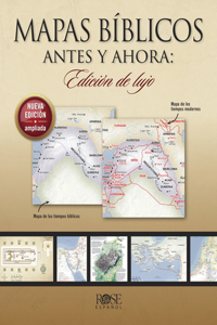 Mapas Bíblicos Antes Y Ahora: Edición de Lujo