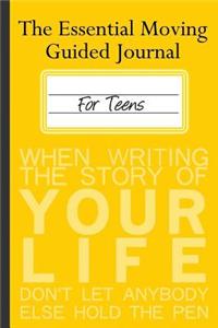The Essential Moving Guided Journal for Teens
