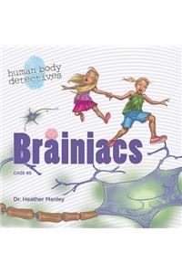 Brainiacs