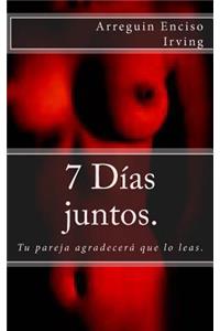 7 días juntos.
