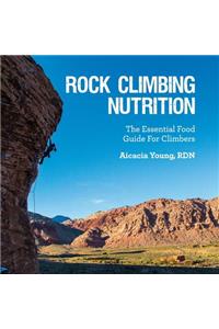 Rock Climbing Nutrition