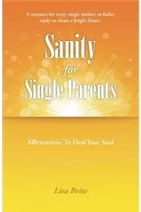 Sanity for Single Parents