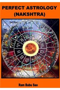 Perfect Astrology (Nakshatra): Learning and Predictions by Panchang & Nakshatra
