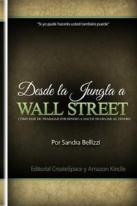 Desde la Jungla a Wall Street