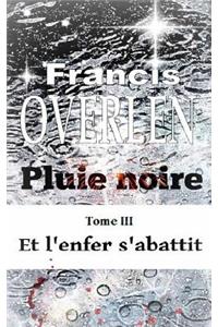 Pluie noire Tome III