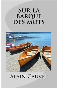 Sur la barque des mots
