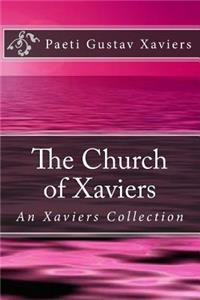 The Church of Xaviers