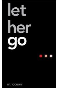 Let Her Go