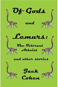 Of Gods and Lemurs