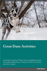 Great Dane Activities Great Dane Activities (Tricks, Games & Agility) Includes