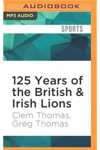 125 Years of the British & Irish Lions