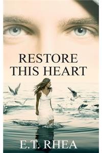 Restore This Heart