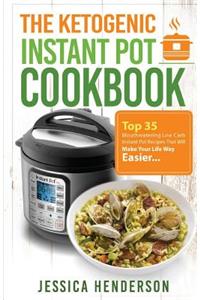 Ketogenic Instant Pot Cookbook