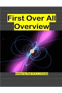 First Over All Overview