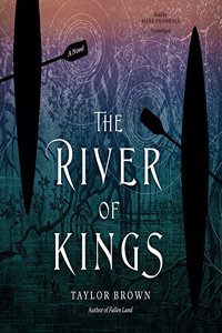 River of Kings Lib/E