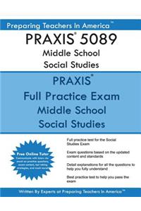PRAXIS 5089 Middle School Social Studies