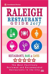 Raleigh Restaurant Guide 2017