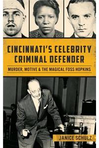 Cincinnati S Celebrity Criminal Defender