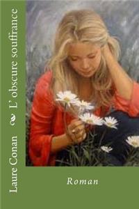 L' obscure souffrance