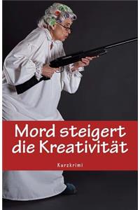 Mord steigert die Kreativität