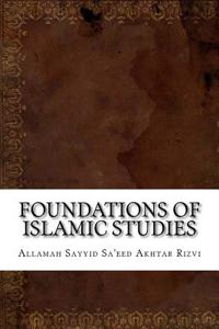 Foundations of Islamic Studies