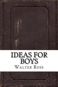 Ideas for Boys