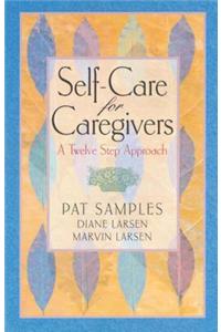 Self-Care for Caregivers