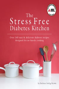 The Stress Free Diabetes Kitchen