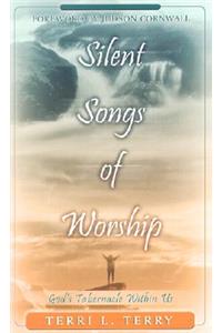 Silent Songs of Worship