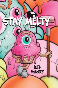 Buff Monster: Stay Melty NEW EDITION