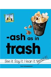 Ash as in Trash