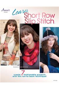 Learn Short Row Slip Stitch