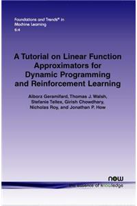 Tutorial on Linear Function Approximators for Dynamic Programming and Reinforcement Learning