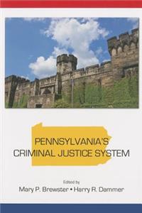 Pennsylvania's Criminal Justice System