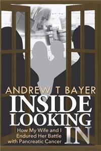 Inside Looking in