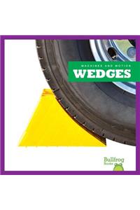 Wedges