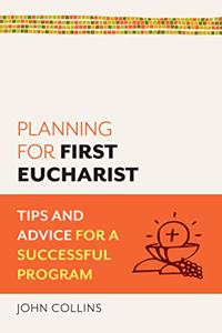 Planning for First Eucharist