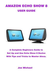 Amazon Echo Show 8 User Guide