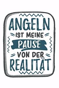 Angeln Ist Meine Pause Von Der Realität