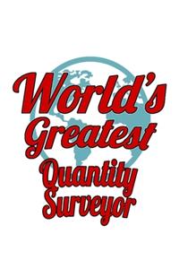 World's Greatest Quantity Surveyor