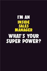 I'M An Inside Sales Manager, What's Your Super Power?
