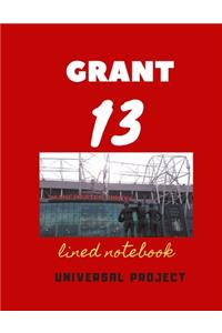 13 GRANT lined notebook