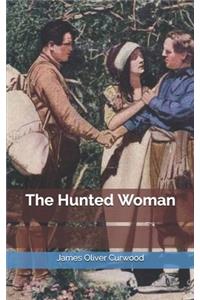 The Hunted Woman