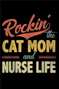 rockin the cat mom and nurse life