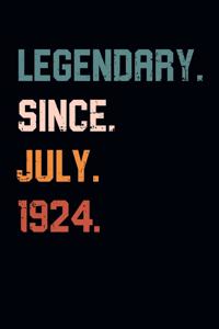 Blank Lined Journal, Notebook, Diary, Planner - Legendary Since July 1924 - 95th Birthday Gift For 95 Years Old Men and Women born in July