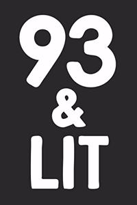 93 & Lit