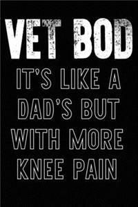 Vet Bod Funny Veteran Composition Notebook and Diary